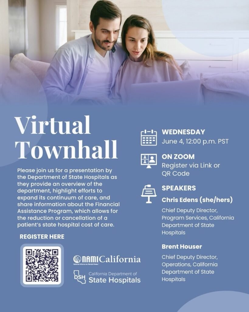NAMI CA's flyer for virtual town hall. Details are provided in text.